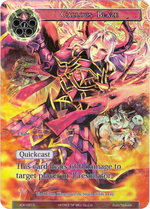 Callous Blaze (Full Art) (ADK-031) [Advent of the Demon King]